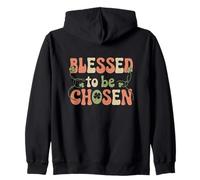Blessed To Be Chosen Inspirational Gift for Women Zip Hoodie