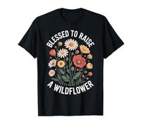 Blessed to Raise A Wildflower Mom Floral T-Shirt