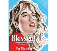 BLESSED! Vol. 3 Christian Coloring & Workbook ft. Beautiful White Women: Coloring, Reflections, Worksheets, and Challenges (Blessed! Christian Adult Coloring Books and Workbooks)