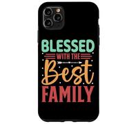 Blessed With The Best Family Inspiring Words Case for iPhone 11 Pro Max