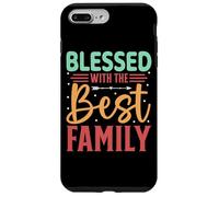 Blessed With The Best Family Inspiring Words Case for iPhone 7 Plus/8 Plus