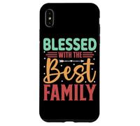 Blessed With The Best Family Inspiring Words Case for iPhone XS Max