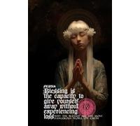 Blessing is the capacity to give yourself away without experiencing loss: Why the Blessed Are the Most Dangerous People on Earth (Atlas University)