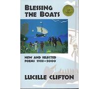 Blessing the Boats: New and Selected Poems 1988-2000: 59 (American Poets Continuum)