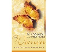 Blessings and Prayers: A Devotional Companion