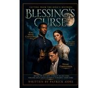 Blessings' Curse: Letters From The King's MIstress