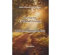 Blessings for Faithful Living: 30 Days of Small Obedience That Matters (Abide & Blossom Daily Blessings)