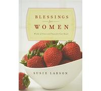 Blessings for Women: Words of Grace and Peace for Your Heart