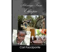 Blessings from Ethiopia: A land of contrasts