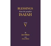 Blessings From the Prophet Isaiah V