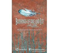 Blessings of Fire and Ice: A Norse Witch Devotional: Volume 2