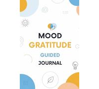 Blessings Unfold: Moder Abstract Guided Gratitude & Reflection Journal: Matte cover, 120 white pages-gratitude entries, mood tracking, scripture, mindfulness habits