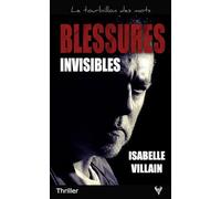 Blessures invisibles (LE TOURBILLON DES MOTS)