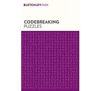 Bletchley Park Codebreaking Puzzles (Bletchley Park Puzzles, 13)