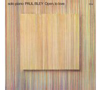 Paul Bley : Open, to Love VINYL 12" Album (2025) NEW Fast and FREE P & P