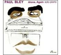 Bley, Paul - Alone Again