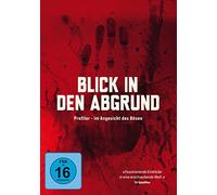 Blick in den Abgrund - Profiler im Angesicht des Bösen