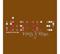 Blige, Mary J. - Dance For Me [Us Import]