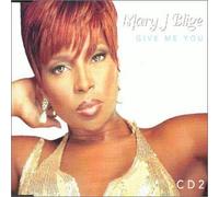 Blige, Mary J - Give Me You [CD 2]