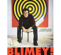 Blimey! - From Bohemia to Britpop: London Art World from Francis Bacon to Damien Hirst (2nd ed.)
