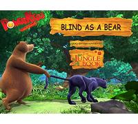 Blind as a Bear