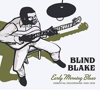 Blind Blake - Early Morning Blues - Essential Recordings 1926-1932