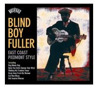Blind Boy Fuller - Roots N' Blues - East Coast Piedmont Style