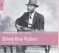 Blind Boy Fuller - The Rough Guide to Blues Legends: Blind Boy Fuller