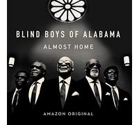 Blind Boys of Alabama - Almost Home