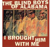 Blind Boys of Alabama - I Brought Him With ME
