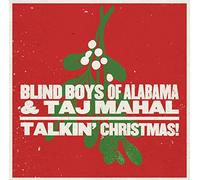 Blind Boys Of Alabama & Taj Ma - Talkin Christmas