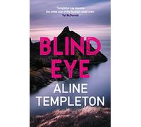 Blind Eye: The girtty Scottish crime thriller (DI Kelso Strang, 5)