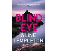 Blind Eye: The gritty Scottish crime thriller (DI Kelso Strang)