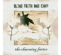 Blind Faith and Envy - Charming Factor