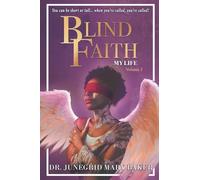 Blind Faith - My Life: Volume Two