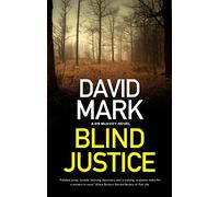 Blind Justice: 10 (A DS McAvoy Novel)