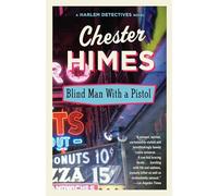 Blind Man with a Pistol: 8 (Harlem Detectives)