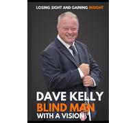 Blind Man with a Vision: Losing Sight and Gaining Insight