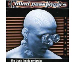 Blind Passengers - Trash Inside My Brain