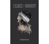 Blind Sight: A collection of poems and prose about mental health, broken relationships and healing