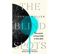 Blind Spots by Thomas Mullen | Paperback | 2023