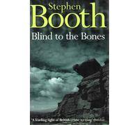 Blind to the Bones: Book 4 (Cooper and Fry Crime Series)