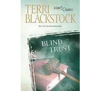 Blind Trust: A Suspenseful Second Chance Romance: 3