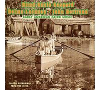 Blind Uncle Gaspard, Delma Lachney & John Bertrand - Early American Cajun Music