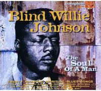 Blind Willie Johnson - The Soul Of A Man