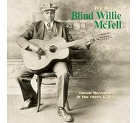 Blind Willie McTell - The Best Of Blind Willie McTell