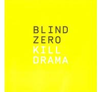 BLIND ZERO-KILL DRAMA