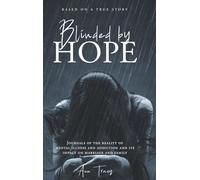 Blinded By Hope