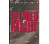 Blinded by Might: Can the Religious Right Save America?