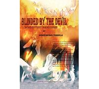 Blinded By the Devil